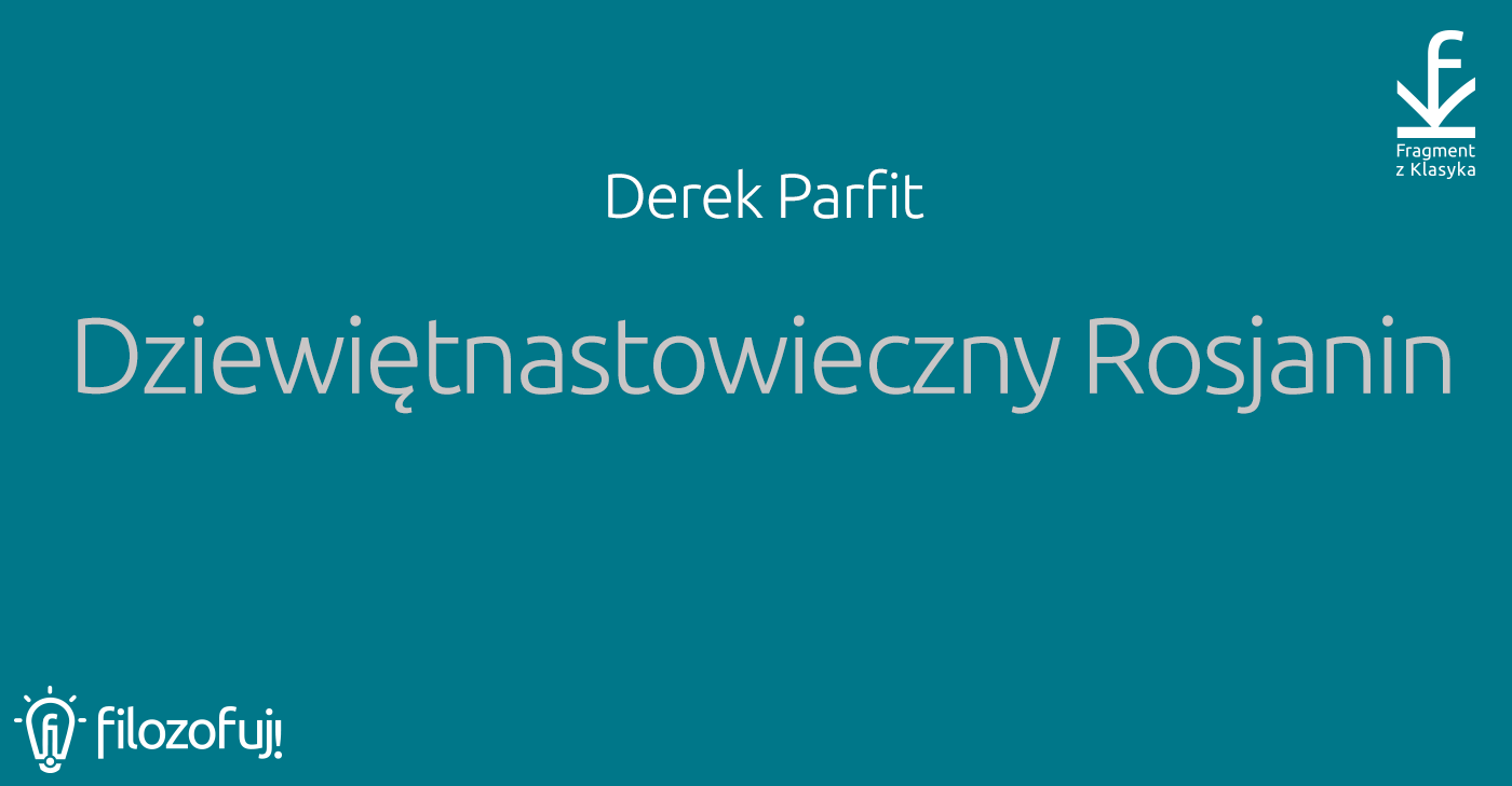 Derek Parfit — Rosjanin