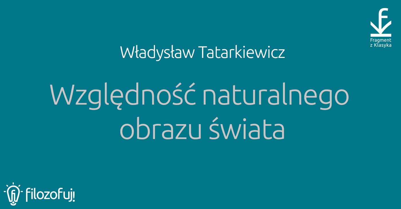 FK_Tatarkiewicz — Wzglednosc naturalnego