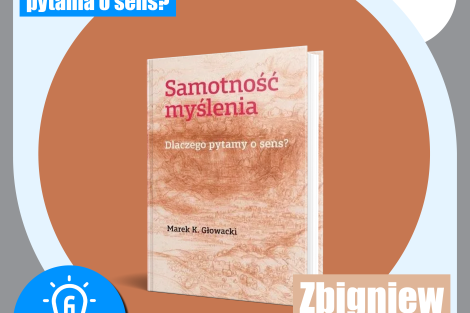 Recenzje, Zbigniew Wróblewski, jaki jest sens pytania o sens